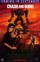 Crash and Burn Movie Poster Print showcasing vibrant artwork.