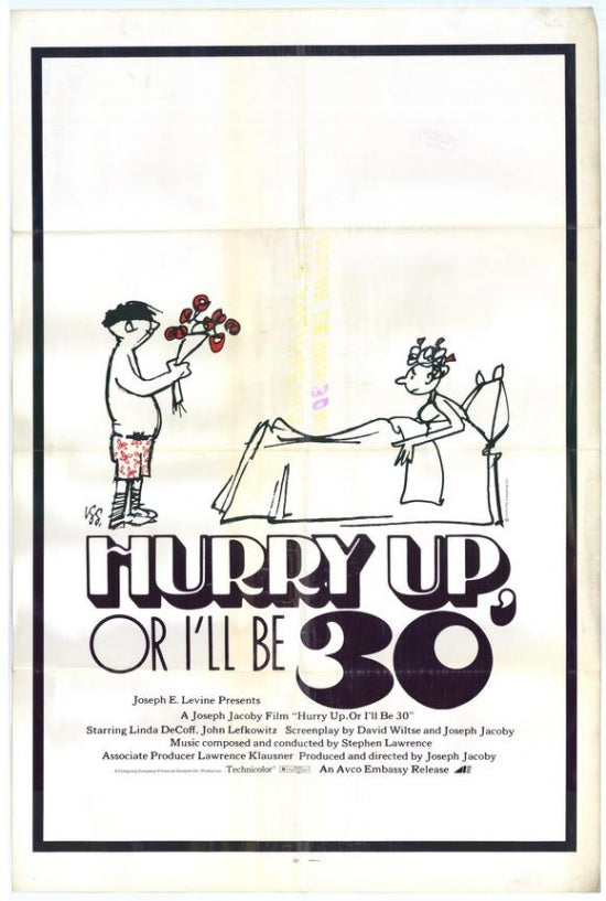 Hurry Up or I'll Be 30 Movie Poster Print