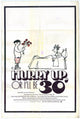 Hurry Up or I'll Be 30 Movie Poster Print