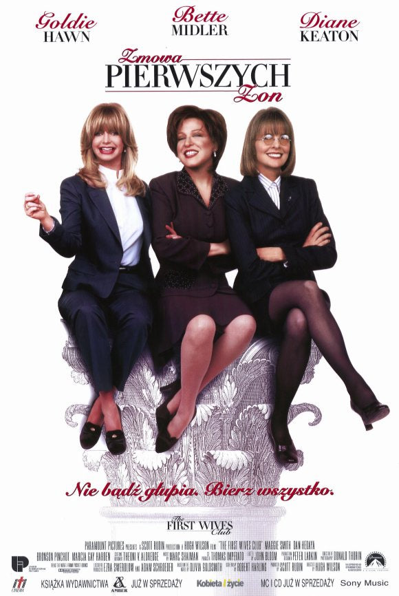 The First Wives Club movie poster print featuring Goldie Hawn, Bette Midler, and Diane Keaton.