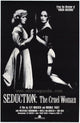 Seduction: The Cruel Woman Movie Poster Print showcasing dramatic themes.