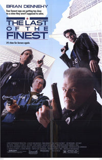The Last of the Finest Movie Poster Print