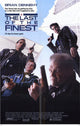 The Last of the Finest Movie Poster Print