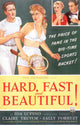 Hard, Fast and Beautiful! Movie Poster Print showcasing dynamic cinematic art.