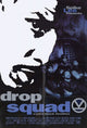 DROP Squad Movie Poster Print showcasing powerful cinematic themes.