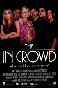 The In Crowd Movie Poster Print showcasing vibrant artwork for film enthusiasts.