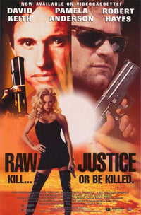 Raw Justice Movie Poster Print featuring action-packed design.