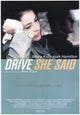 Drive, She Said Movie Poster Print, vibrant art for film lovers.