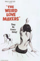 The Weird Love Makers Movie Poster Print featuring vibrant colors and unique design.