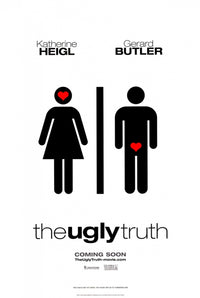 The Ugly Truth movie poster print showcasing vibrant design and humor.