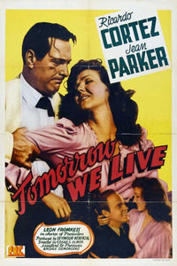 Tomorrow We Live Movie Poster Print showcasing cinematic artwork.