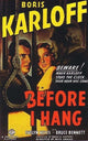 Before I Hang movie poster print featuring dramatic imagery and vibrant colors.