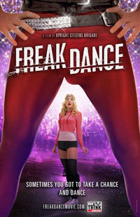Freak Dance Movie Poster Print showcasing vibrant imagery.