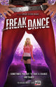 Freak Dance Movie Poster Print showcasing vibrant imagery.