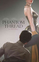 Phantom Thread Movie Poster Print - 11x17 Size