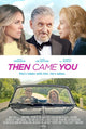 Then Came You Movie Poster Print (11x17) - Pop Culture Graphics