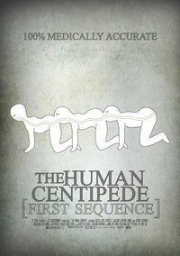 The Human Centipede (First Sequence) Movie Poster Print 11x17