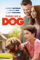Think Like a Dog Movie Poster Print showcasing the bond between dogs and humans.