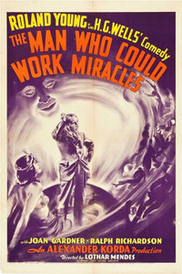 The Man Who Could Work Miracles movie poster print featuring classic cinema art.