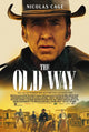 The Old Way Movie Poster Print (27 x 40) - Pop Culture Graphics