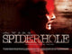 Spiderhole Movie Poster Print featuring suspenseful artwork.
