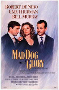 Mad Dog and Glory Movie Poster Print featuring iconic film imagery.