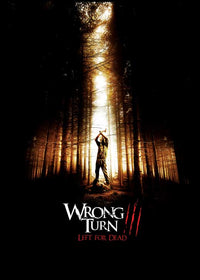 Wrong Turn 3: Left for Dead Movie Poster Print featuring horror themes.