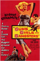 Guns Girls and Gangsters Movie Poster Print (11x17)