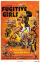 Fugitive Girls Movie Poster Print showcasing cinematic art.