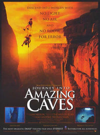 Journey Into Amazing Caves movie poster print showcasing breathtaking cave visuals.