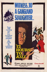 12 Hours to Kill Movie Poster Print featuring vibrant visuals.