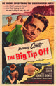 The Big Tip Off Movie Poster Print showcasing classic cinema design.