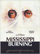 Mississippi Burning Movie Poster Print