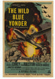 The Wild Blue Yonder Movie Poster Print showcasing cinematic adventure.