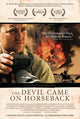 The Devil Came on Horseback Movie Poster Print showcasing powerful storytelling.