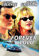 Forever Lulu Movie Poster Print featuring vibrant colors and striking imagery.