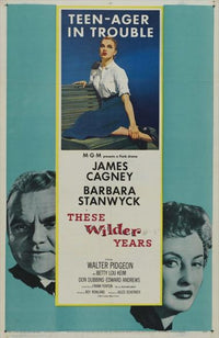 These Wilder Years Movie Poster Print showcasing classic cinema art.