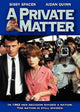 A Private Matter Movie Poster Print featuring captivating cinematic artwork.