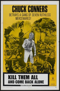 Go Kill Everybody and Come Back Alone Movie Poster