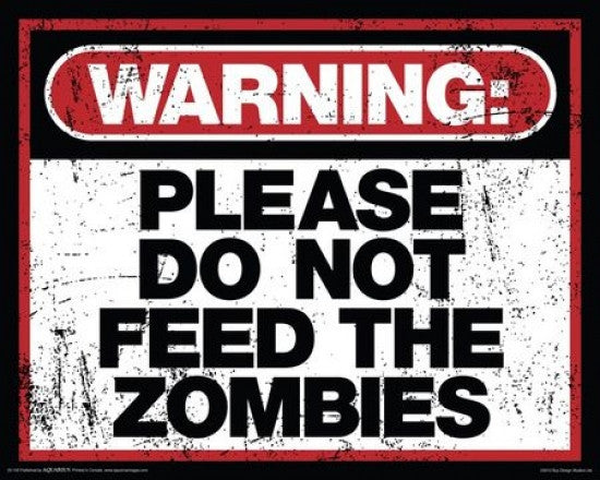 Zombies - Zombie Warning Poster Print (20x16)