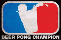 Beer Pong Champion Logo Rolled Poster Print - 22x34