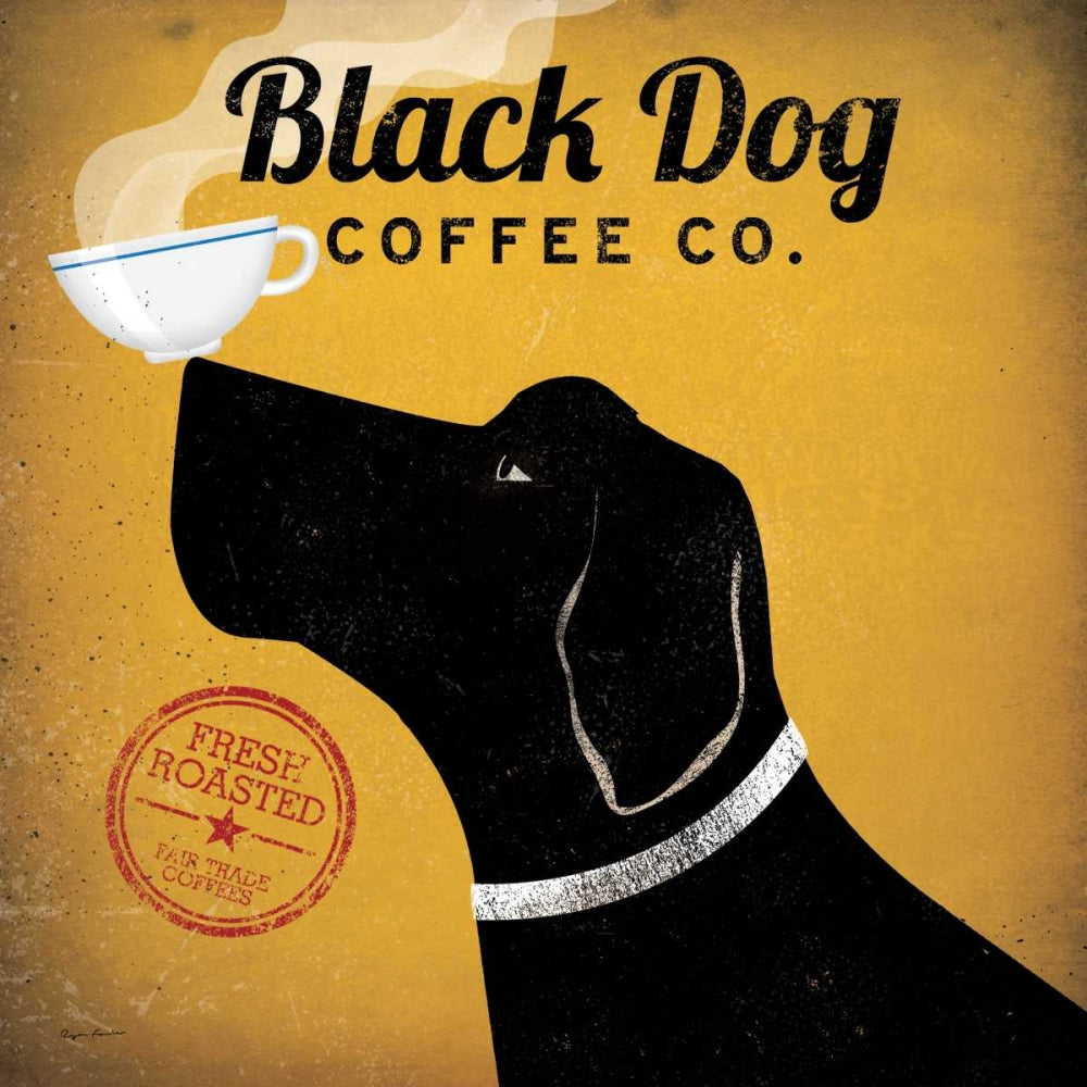 Black Dog Coffee Co Poster Print by Ryan Fowler featuring a cozy coffee theme.