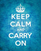Keep Calm and Carry On Vintage Blue Poster Print