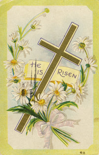 He Is Risen Postcard Art Print with cross and flowers