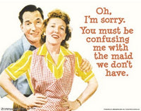 The Maid We Don't Have Poster Print in 14x11 size