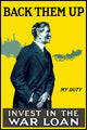 Vintage World War I poster featuring an older man with soldiers and artillery, text reads 'My Duty. Back them up, invest in the war loan.'