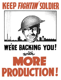 Vintage World War II propaganda poster featuring soldier silhouette and industrial park.
