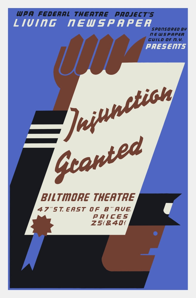 Vintage WPA poster for Injunction Granted Living Newspaper play