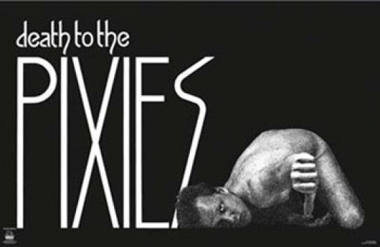 Pixies Death to Poster Print - 34x22 Rolled Poster