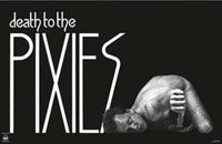 Pixies Death to Poster Print - 34x22 Rolled Poster